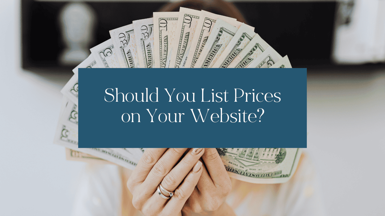 Should You List Prices on Your Website