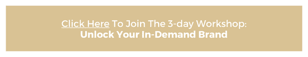 3-day workshop: Unlock Your In-Demand Brand - Learn How To Overcome DIY Branding Mistakes