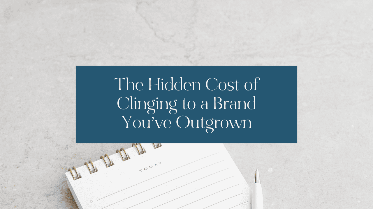 The Hidden Cost of Clinging to a Brand You’ve Outgrown